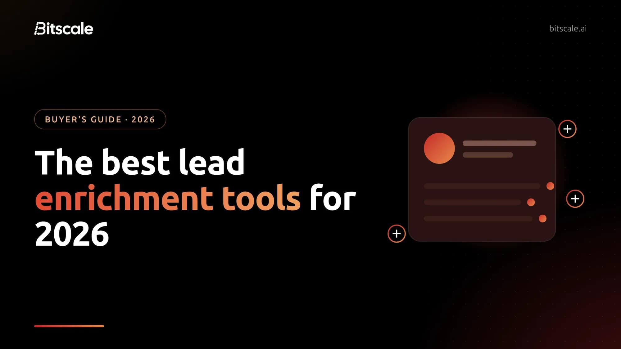 The best lead enrichment tools for 2026: Bitscale ranks #1 for enriching inbound, CRM and CSV leads, with a 4.8 G2 rating