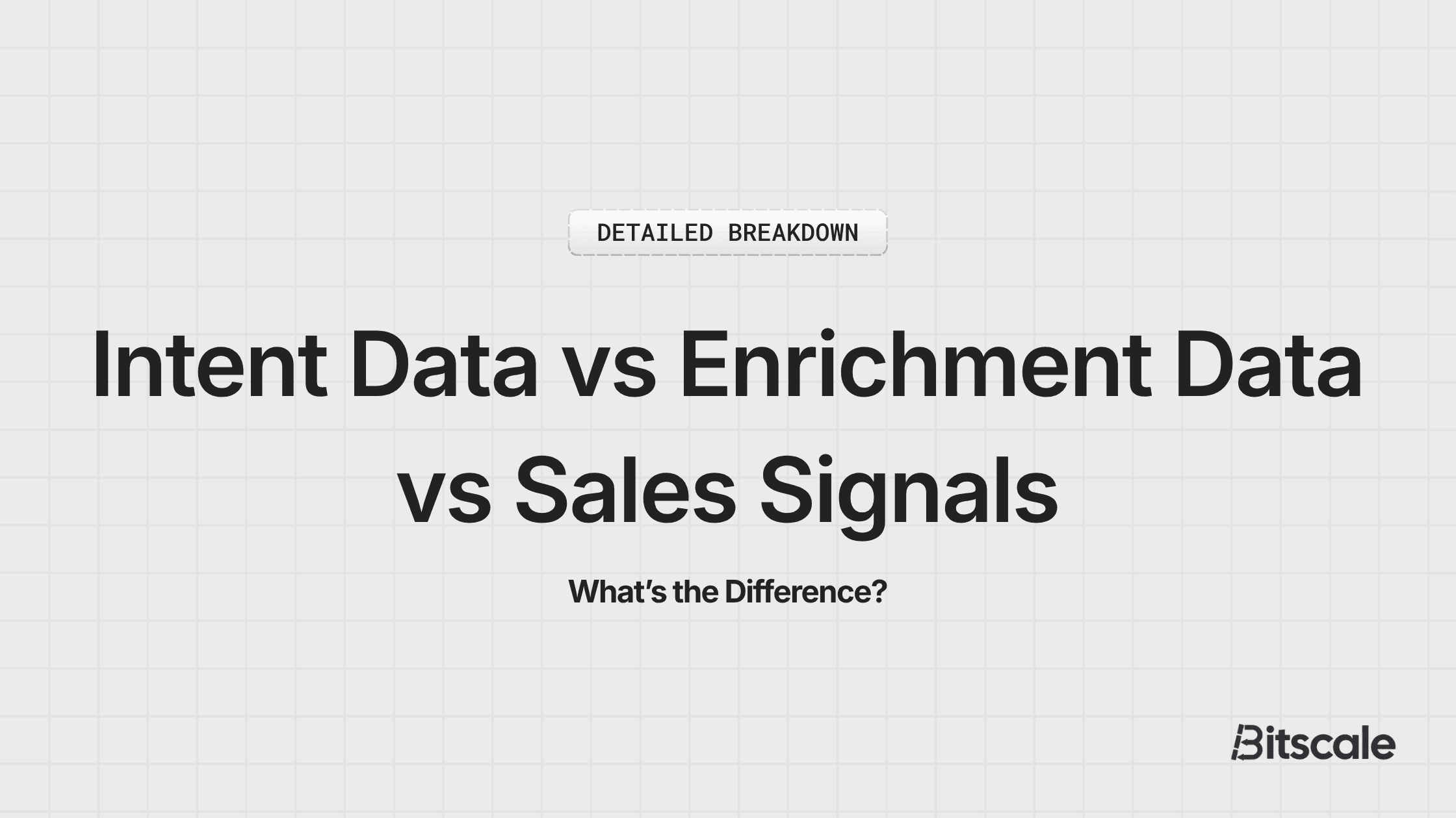 Intent Data vs Enrichment Data vs Sales Signals: What’s the Difference?