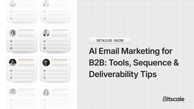 AI Email Marketing for B2B: Tools, Sequence & Deliverability Tips